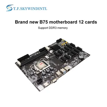 B75 12 PCIE ETH כרייה לוח אם מעבד LGA1155 MSATA USB3.0 SATA3.0 תומך DDR3 RAM B75 BTC כורה לוח האם